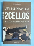 Anđelo Jurkas – Veliki prasak : 2Cellos službena biografija (B23)