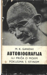 AUTOBIOGRAFIJA - M. K. Gandhi