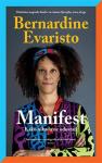 Bernardine Evaristo: Manifest