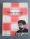 Blaž Bordić: Moja sjećanja