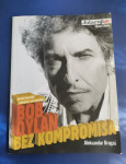 BOB DYLAN BEZ KOMPROMISA, Aleksandar Dragaš