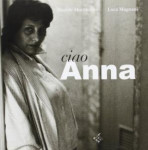 Ciao Anna, Anna Magnani