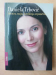 Daniela Trbović - Hrvatica, majka, katolkinja, nepušačica...