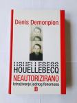 Denis Demonpion: Houellebecq neautorizirano