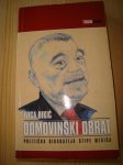 Đikić: Domovinski Obrat - politička biografija Stipe Mesića