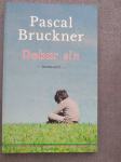 Dobar sin memoari Pascal Bruckner