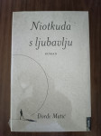 Đorđe Matić : Niotkuda s ljubavlju : roman