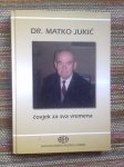 DR. MATKO JUKIĆ, ČOVJEK ZA SVA VREMENA, ZAVIČAJNO DRUŠTVO POSUŠJE U ZG