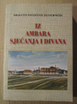 Dragutin Pavličević Pleternički – Iz ambara sjećanja i divana (B67)