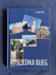 fra Vjeko Vrčić Posljednji bijeg, MATICA HRVATSKA GRUDE 2007