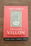 Francois Villon pjesnik razbojnik - Fritz Habeck