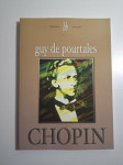 Guy De Pourtales - Chopin (biografija Frédéric Chopin)