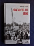 Hrvoje Klasić - Hrvatsko proljeće u Sisku, ZAGREB 2006