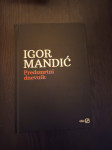 Igor Mandić, Predsmrtni dnevnik