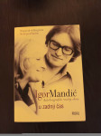 Igor Mandić, U zadnji čas