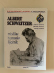 Imielinski : Albert Schweitzer - mislilac, humanist, liječnik