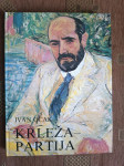 Ivan Očak : Krleža-Partija