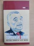 Ivica Đikić - Domovinski obrat (Politička biografija Stipe Mesića)