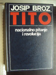 Josip Broz Tito 3  - Nacionalna pitanja i revolucija