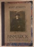 Kersten,Kurt: Bismarck i njegovo doba