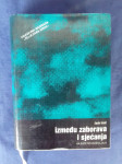 KNJIŽEVNA NAGRADA ŽELJEZARA SISAK IZMEĐU ZABORAVA I SJEĆANJA KISIĆ