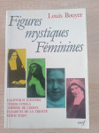 Louis Bouyer : Figures mystiques féminines