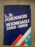 Lyndon Baines Johnson : Memoari 1963 - 1969.