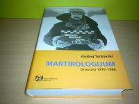 MARTIROLOGIJUM DNEVNICI 1970-1986. Andrej Tarkovski