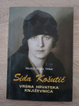 Matija Maša Vekić: Sida Košutić : vrsna hrvatska književnica