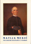 Matija Mesić - prvi rektor Sveučilišta u Zagrebu