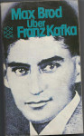Max Brod Uber Franz Kafka