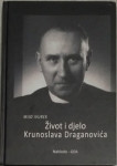 Mijo Ivurek - Život i djelo Krunoslava Draganovića