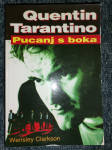 Pucanj s boka  Quentin Tarantino