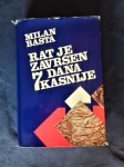 RAT JE ZAVRŠEN 7 DANA KASNIJE, MILAN BASTA, GLOBUS ZAGREB, 1977