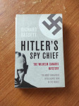 Richard Bassett - Hitlers Spy Chief: The Wilhelm Canaris Mystery
