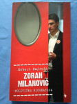 Robert Bajruši – Zoran Milanović : politička biografija (Z58)