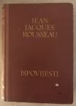 Rousseau,Jean - Jacques : Ispovijesti