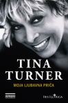Tina Turner - Moja ljubavna priča