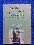 Tvrtko Švob – Između ideja i stvarnosti. Autobiografski (B67)
