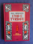UVOD U TVRĐAVU-Raul Mitrovich, BIBILIJA ZA NEVJERNIKE,GZH,1989, 2 KOM