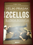 Veliki prasak 2Cellos  Službena biografija