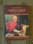 Velimir Deželić st.: Kardinal Haulik nadbiskup zagrebački
