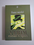 Verdi : roman o operi / Franz Werfel - Giuseppe Verdi, romansirana bio