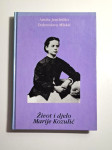 Život i djelo Marije Kozulić - Ancila Jendričko , Dobroslava Mlakić