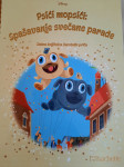 Disney PSIĆI MOPSIĆI: SPAŠAVANJE SVEČANE PARADE