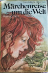 Lene Mayer-Skumanz – Märchenreise um die Welt
