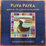 PLIVA PATKA pjesme i brojalice za najmlađe/oslikala: Željka Mezić/0,09