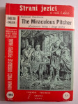 The Miraculous Pitcher (Čudotvorni krčag i druge priče) - dvojezična k