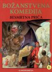 Alighieri, Dante: Božanstvena komedija- Besmrtna priča