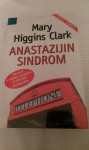 Anastazijin sindrom i druge priče / Mary Higgins Clark